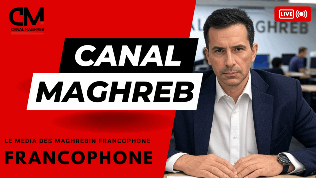 Présentation Canal Maghreb